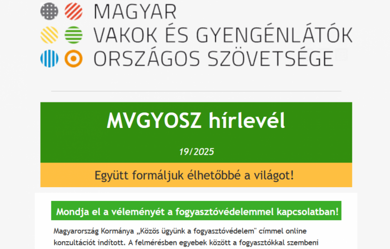 Nem csupán a horgászok, hanem a látássérült emberek is érintettek voltak abban a spam kampányban, amelyet a kormányzati konzultáció keretében saját szövetségük indított.